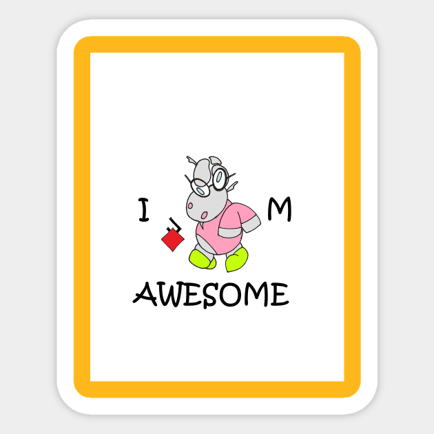 I am awesome Sticker by Little but Mighty